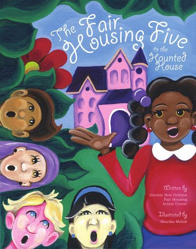 The Fair Housing Five and the Haunted House book cover, written by LaFHAC and illustrated by Sharika Mahdi